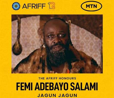 Jagun Jagun: MTN To Honour Femi Adebayo @ African International Film Festival